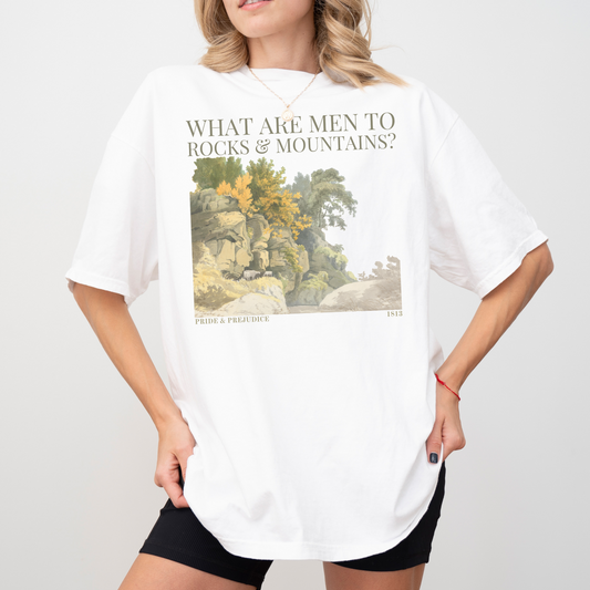 What Are Men To Rocks And Mountains? Pride & Prejudice, Jane Austen Unisex Comfort Colors Shirt